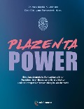 Plazenta Power - Sophia Johnson, Jana Pastuschek
