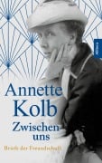Cover-Bild zum Titel 'Annette Kolb: Zwischen uns' von ''