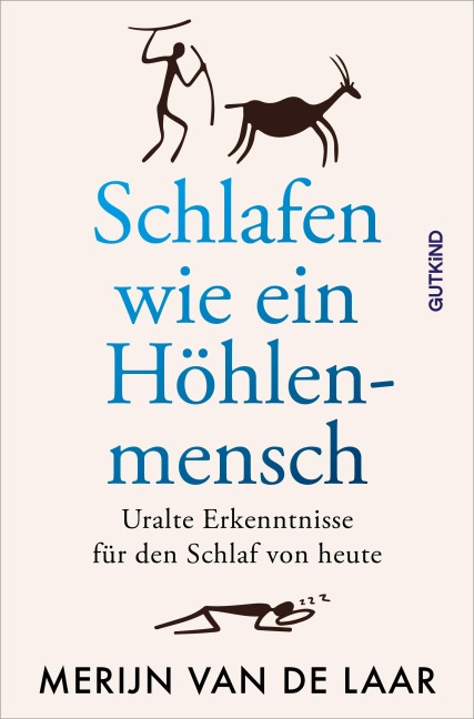 Schlafen wie ein Höhlenmensch - Merijn van de Laar