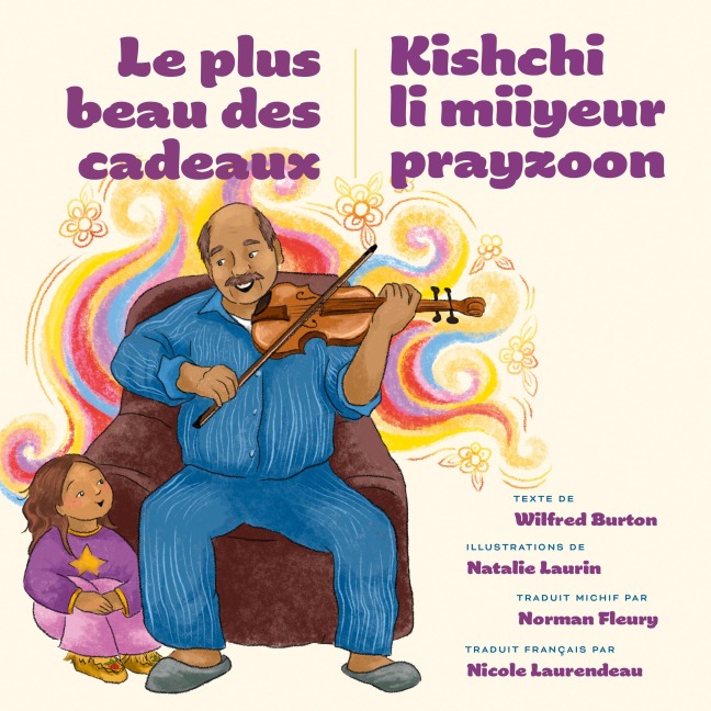 Le Plus Beau Des Cadeaux / Kishchi Li Miiyeur Prayzoon - Wilfred Burton