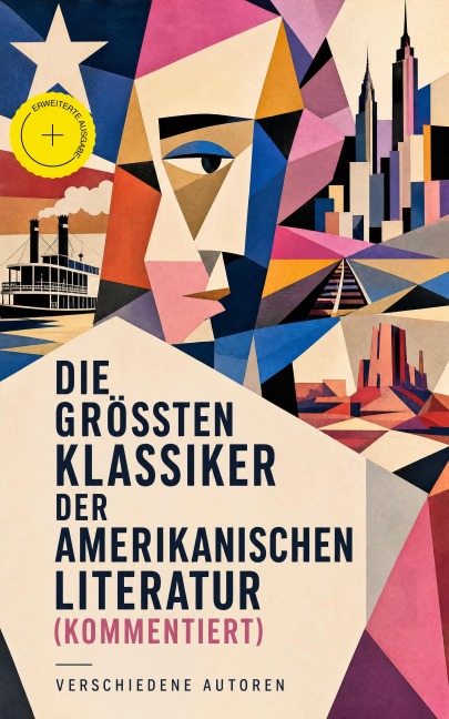 Die größten Klassiker der amerikanischen Literatur (Kommentiert) - Mark Twain, Jack London, Herman Melville, Frances Hodgson Burnett, Thomas Wolfe