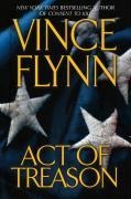Cover-Bild zum Titel 'Act of Treason' von 'Vince Flynn'