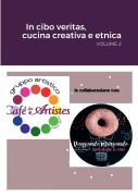 Cover-Bild zum Titel 'In cibo Veritas, cucina creativa e etnica' von 'Selene Coccato'