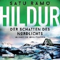 Hildur ¿ Der Schatten des Nordlichts - Satu Rämö