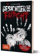 Cover-Bild zum Titel 'Gesichter der Furcht' von 'Christoph Schmuck'