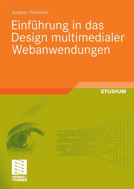 Einführung in das Design multimedialer Webanwendungen - Stephan Thesmann