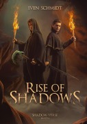 Cover-Bild zum Titel 'Rise of Shadows' von 'Iven Schmidt'