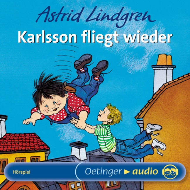 Karlsson fliegt wieder - Astrid Lindgren