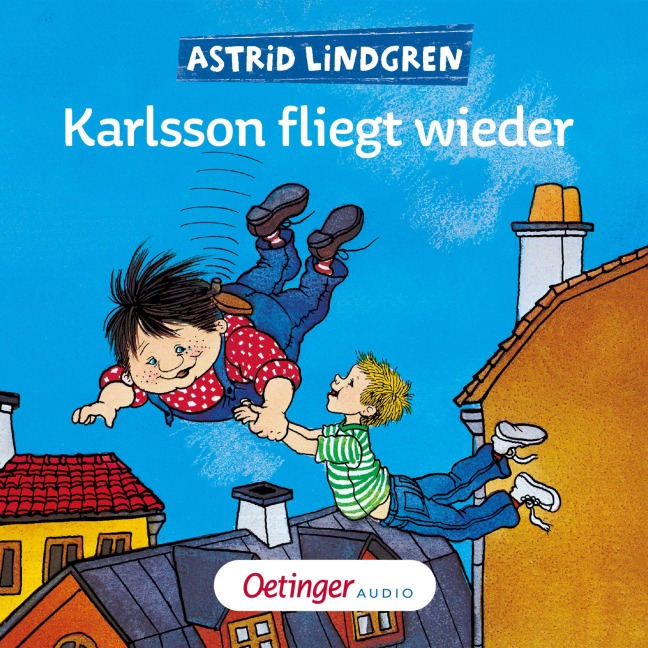 Karlsson fliegt wieder - Astrid Lindgren