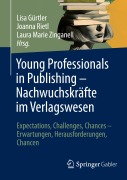 Cover-Bild zum Titel 'Young Professionals in Publishing - Nachwuchskräfte im Verlagswesen' von ''
