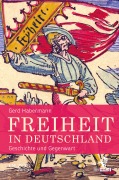Cover-Bild zum Titel 'Freiheit in Deutschland' von 'Gerd Habermann'