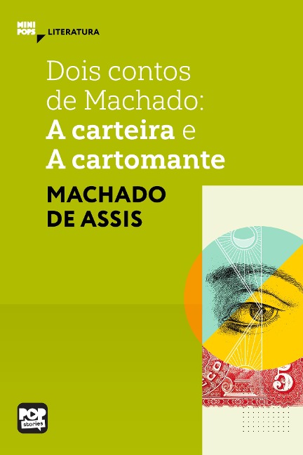 A carteira e A cartomante: Dois contos de Machado - Machado De Assis
