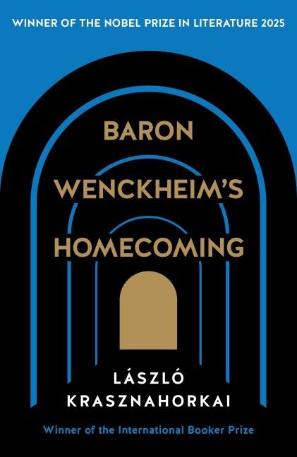Baron Wenckheim's Homecoming - László Krasznahorkai