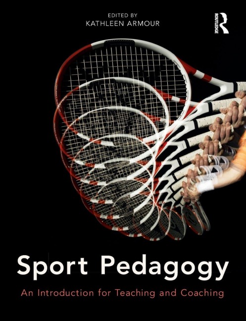 Sport Pedagogy - Kathleen Armour