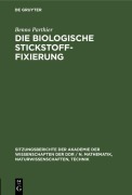 Cover-Bild zum Titel 'Die biologische Stickstoff-Fixierung' von 'Benno Parthier'