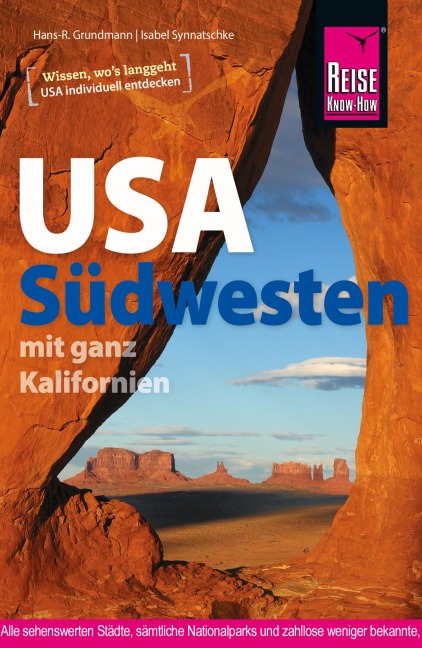 USA Südwesten mit ganz Kalifornien - Hans-R. Grundmann, Isabel Synnatschke