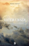 Cover-Bild zum Titel 'Vater.unser.' von 'Rainer Harter'