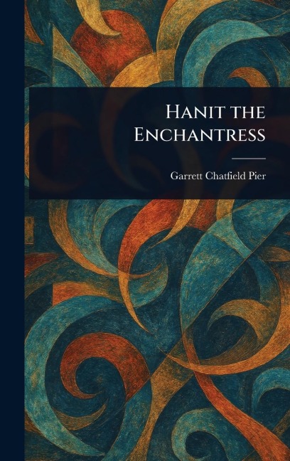 Hanit the Enchantress - Garrett Chatfield Pier