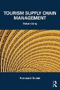 Cover-Bild zum Titel 'Tourism Supply Chain Management' von 'Haiyan Song'