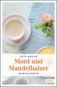 Mord und Mandelbaiser - Jutta Mehler