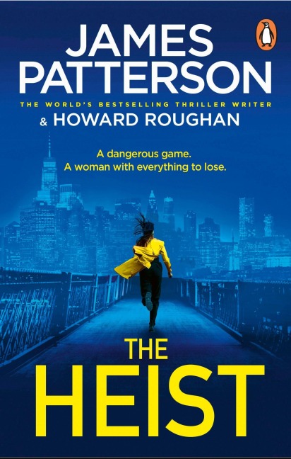 The Heist - James Patterson