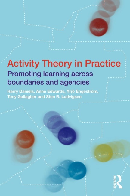 Activity Theory in Practice - 