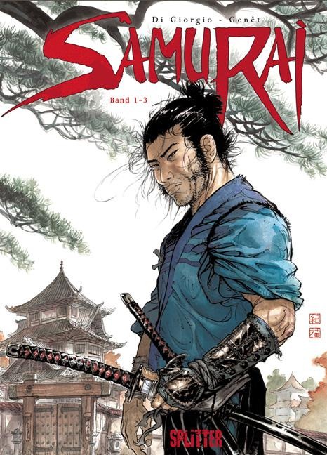 Samurai Gesamtausgabe 1 (Band 1-3) - Jean-François DiGiorgio, Frédéric Genêt