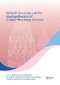 Cover-Bild zum Titel 'Unity in Diversity and the Standardisation of Clinical Pharmacy Services' von ''