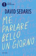 Me parlare bello un giorno - David Sedaris