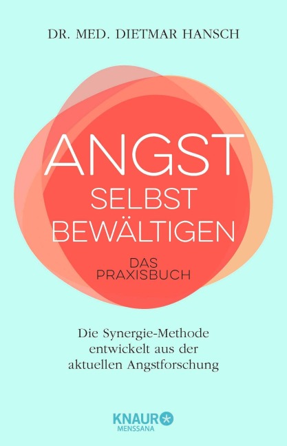 Angst selbst bewältigen - Dietmar Hansch