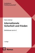 Cover-Bild zum Titel 'Internationale Sicherheit und Frieden' von 'Heinz Gärtner'