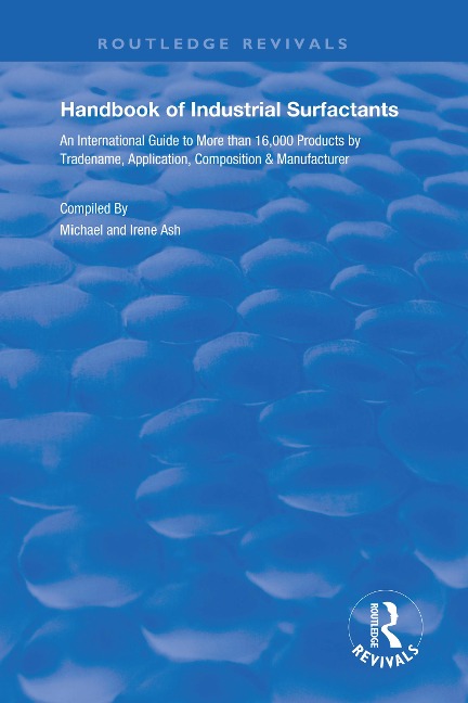 Handbook of Industrial Surfactants - Ash Michael, Ash Irene
