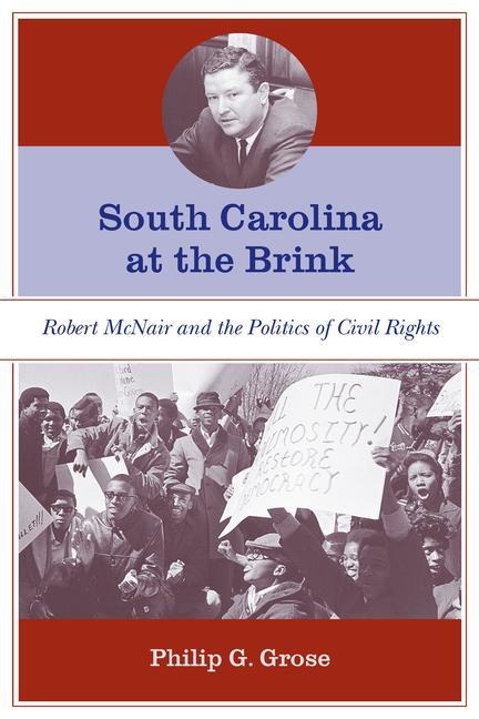 South Carolina at the Brink - Philip G Grose
