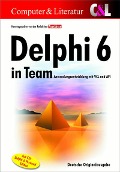 Cover-Bild zum Titel 'Delphi 6 in Team: Anwendungsentwicklung mit VCL und API' von ''
