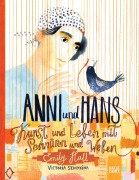 Cover-Bild zum Titel 'Anni und Hans. Kunst und Leben mit Schnüren und Weben' von 'Emily Hall'