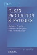 Cover-Bild zum Titel 'Clean Production Strategies Developing Preventive Environmental Management in the Industrial Economy' von 'Tim Jackson'
