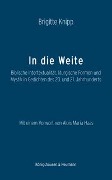 Cover-Bild zum Titel 'In die Weite' von 'Brigitte Knipp'