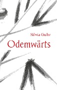 Odemwärts - Silvia Guhr