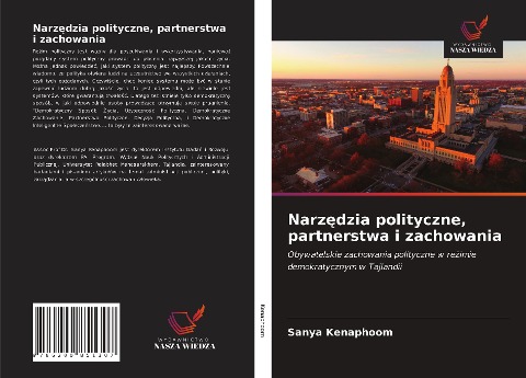 Narz¿dzia polityczne, partnerstwa i zachowania - Sanya Kenaphoom
