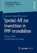 Spezial-AIF zur Investition in PPP-Immobilien - Susanne Johanna Effenberger