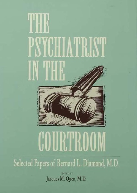 The Psychiatrist in the Courtroom - 