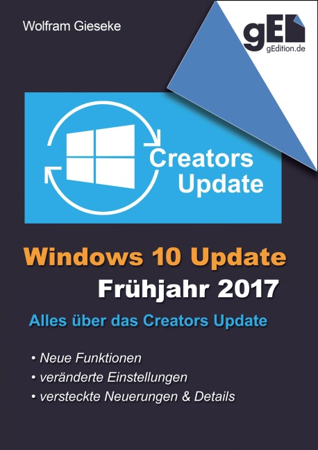 Windows 10 Update - Frühjahr 2017 - Wolfram Gieseke