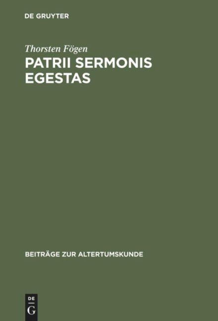 Patrii sermonis egestas - Thorsten Fögen
