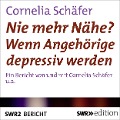 Cover-Bild zum Titel 'Nie mehr Nähe? Wenn Angehörige depressiv werden' von 'Cornelia Schäfer'