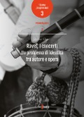 Cover-Bild zum Titel 'Ravel, i concerti. Un problema di identità fra autore e opera' von 'Andrea Chegai'
