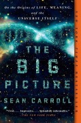 Cover-Bild zum Titel 'The Big Picture' von 'Sean Carroll'