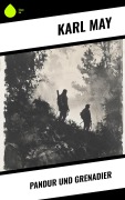 Cover-Bild zum Titel 'Pandur und Grenadier' von 'Karl May'