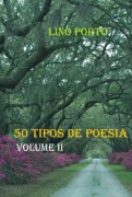 50 Tipos De Poesia - Lino Porto
