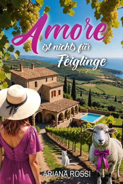 Amore ist nichts für Feiglinge - Ariana Rossi, Inka Loreen Minden