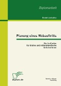 Cover-Bild zum Titel 'Planung eines Webauftritts: Ein Leitfaden für kleine und mittelständische Unternehmen' von 'Daniel Jurischka'